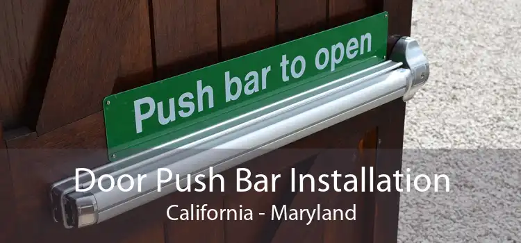 Door Push Bar Installation California - Maryland