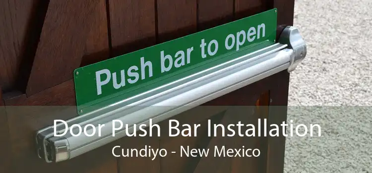 Door Push Bar Installation Cundiyo - New Mexico