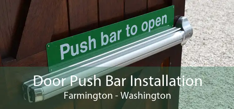 Door Push Bar Installation Farmington - Washington