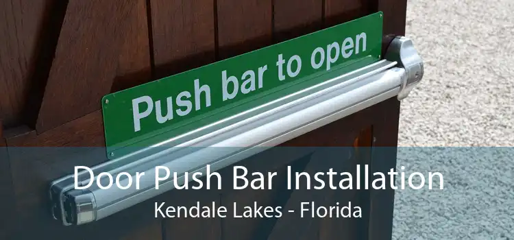 Door Push Bar Installation Kendale Lakes - Florida