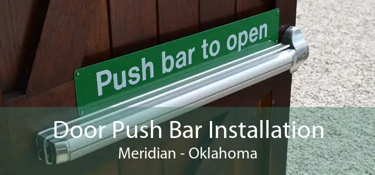Door Push Bar Installation Meridian - Oklahoma