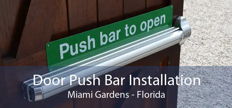 Door Push Bar Installation Miami Gardens - Florida