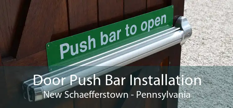 Door Push Bar Installation New Schaefferstown - Pennsylvania