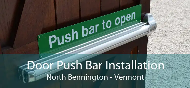 Door Push Bar Installation North Bennington - Vermont
