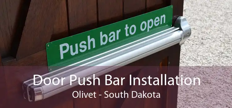 Door Push Bar Installation Olivet - South Dakota