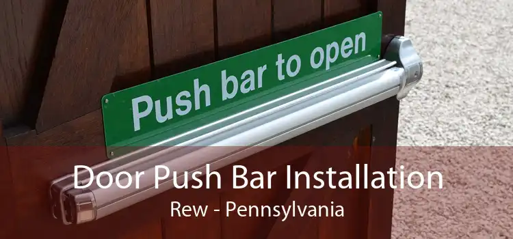 Door Push Bar Installation Rew - Pennsylvania