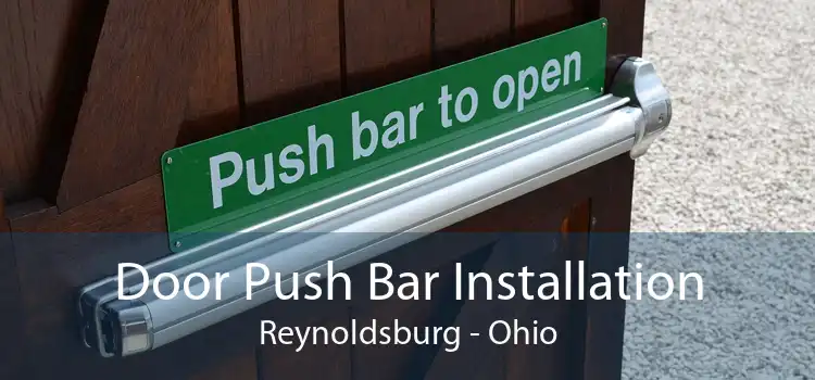 Door Push Bar Installation Reynoldsburg - Ohio