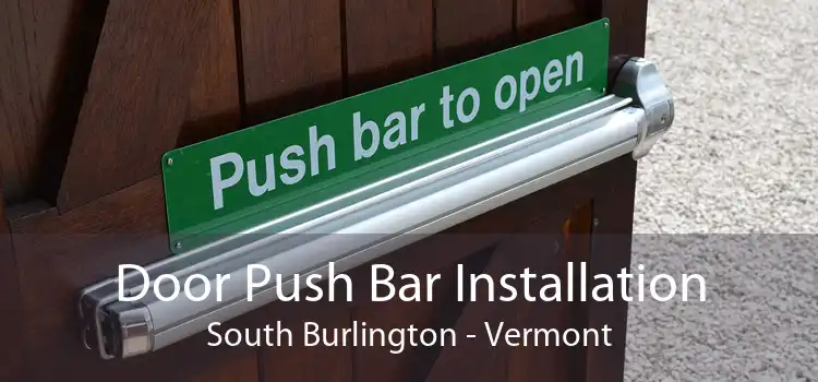 Door Push Bar Installation South Burlington - Vermont