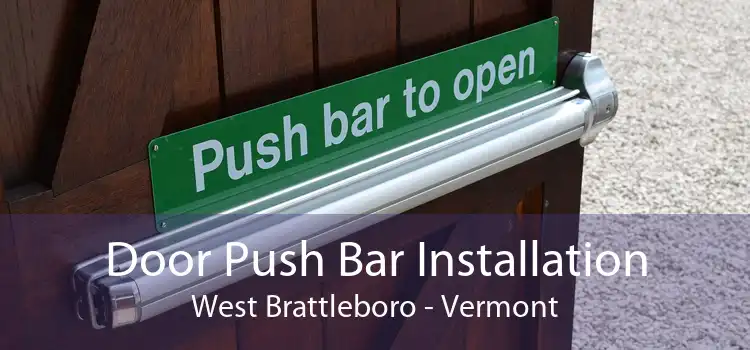 Door Push Bar Installation West Brattleboro - Vermont
