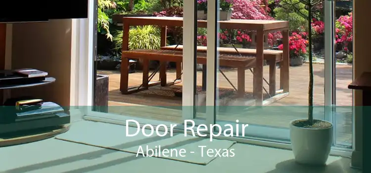 Door Repair Abilene - Texas