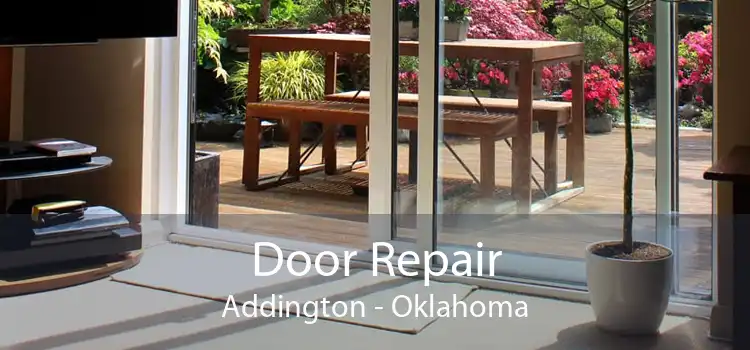 Door Repair Addington - Oklahoma