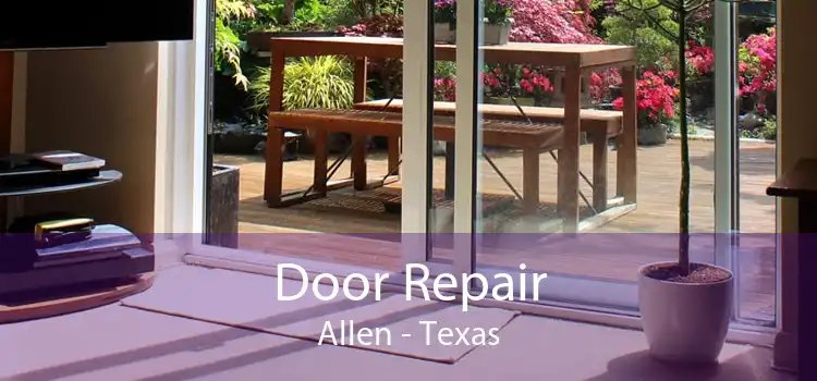 Door Repair Allen - Texas