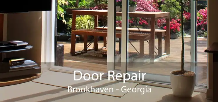 Door Repair Brookhaven - Georgia