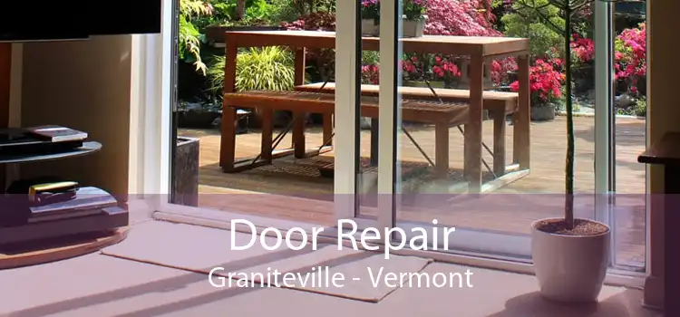 Door Repair Graniteville - Vermont