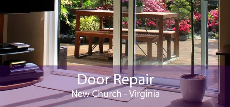 Door Repair New Church - Virginia