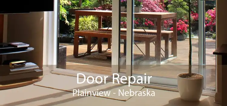 Door Repair Plainview - Nebraska