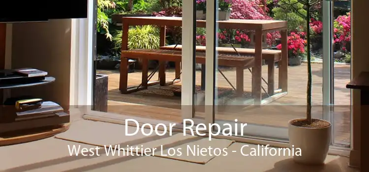 Door Repair West Whittier Los Nietos - California