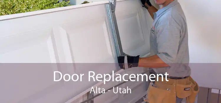 Door Replacement Alta - Utah