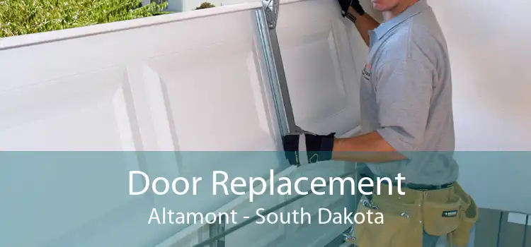 Door Replacement Altamont - South Dakota