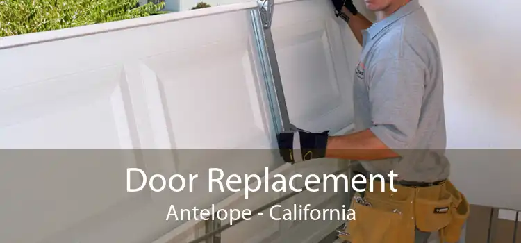 Door Replacement Antelope - California