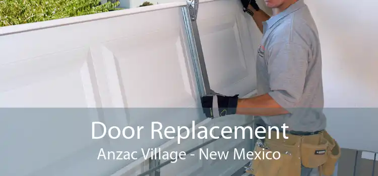 Door Replacement Anzac Village - New Mexico