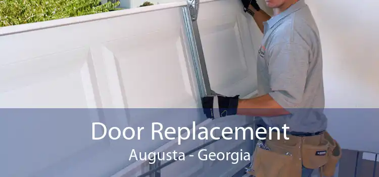 Door Replacement Augusta - Georgia