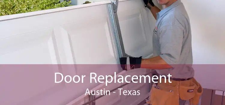 Door Replacement Austin - Texas