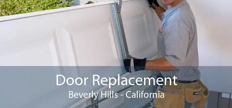 Door Replacement Beverly Hills - California