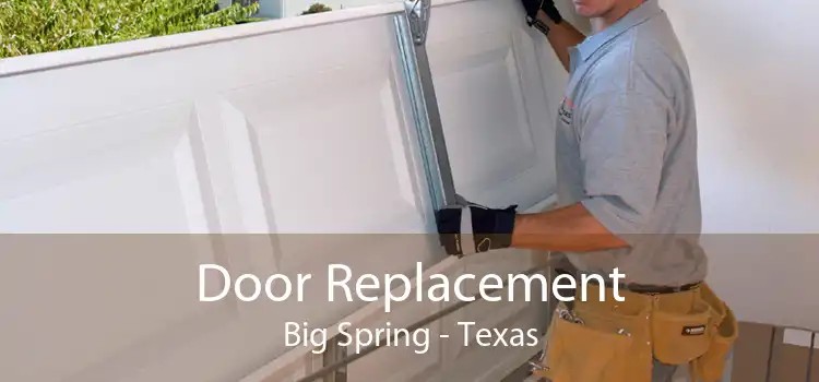 Door Replacement Big Spring - Texas