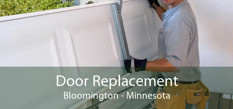Door Replacement Bloomington - Minnesota