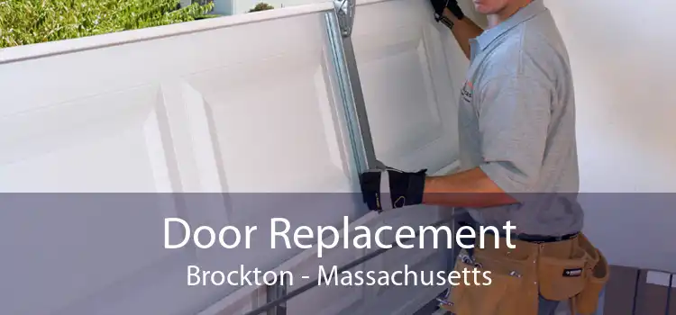 Door Replacement Brockton - Massachusetts
