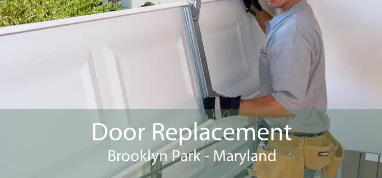 Door Replacement Brooklyn Park - Maryland