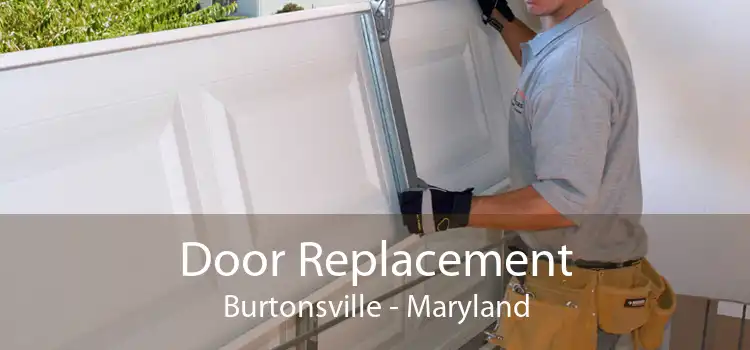 Door Replacement Burtonsville - Maryland