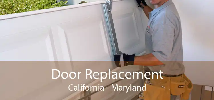 Door Replacement California - Maryland