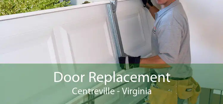 Door Replacement Centreville - Virginia