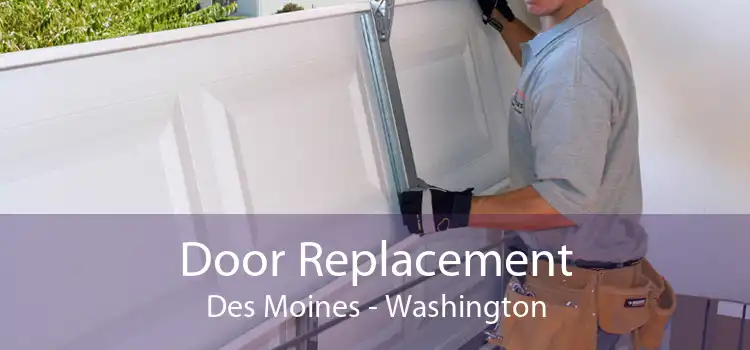 Door Replacement Des Moines - Washington