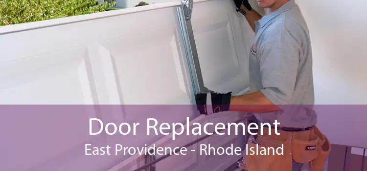 Door Replacement East Providence - Rhode Island