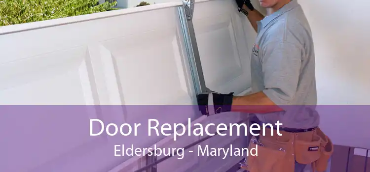 Door Replacement Eldersburg - Maryland