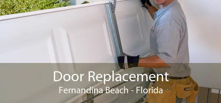 Door Replacement Fernandina Beach - Florida