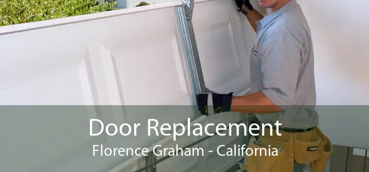 Door Replacement Florence Graham - California