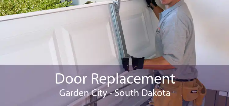Door Replacement Garden City - South Dakota