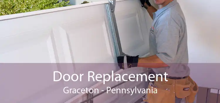 Door Replacement Graceton - Pennsylvania
