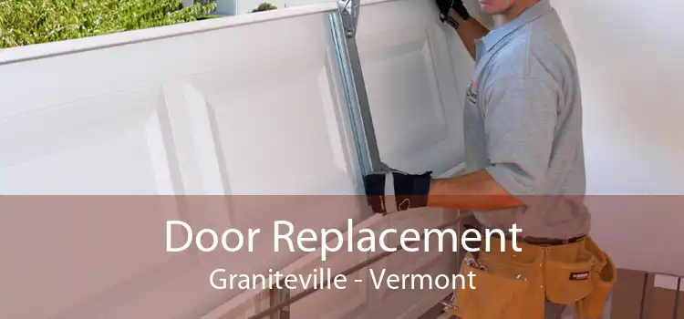 Door Replacement Graniteville - Vermont