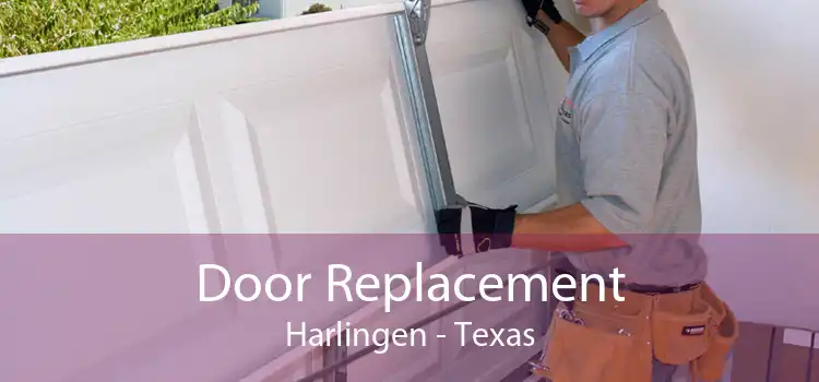 Door Replacement Harlingen - Texas
