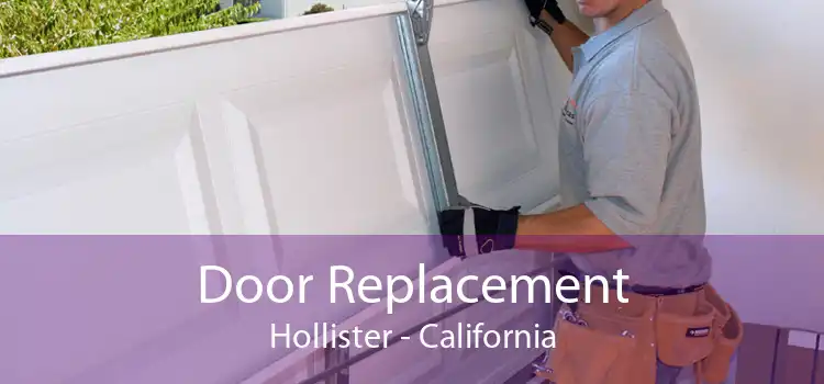 Door Replacement Hollister - California