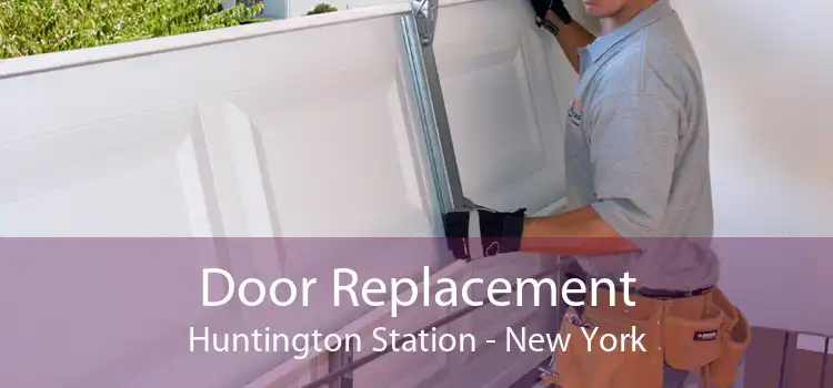 Door Replacement Huntington Station - New York