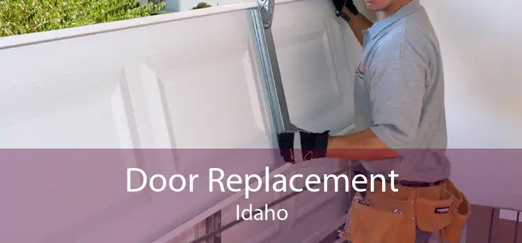 Door Replacement Idaho