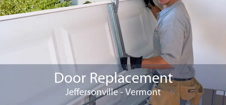 Door Replacement Jeffersonville - Vermont