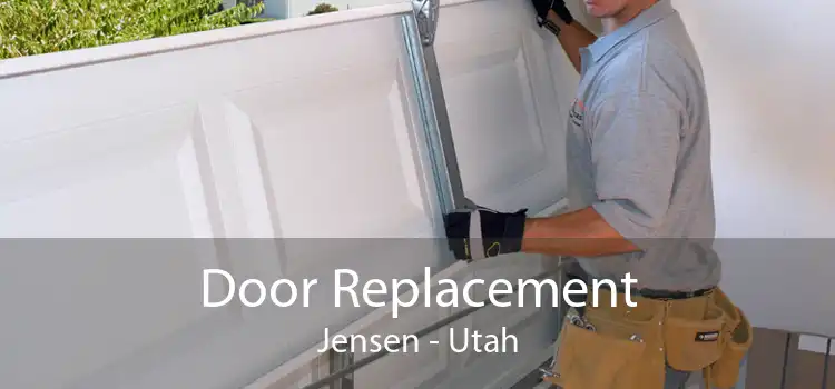 Door Replacement Jensen - Utah