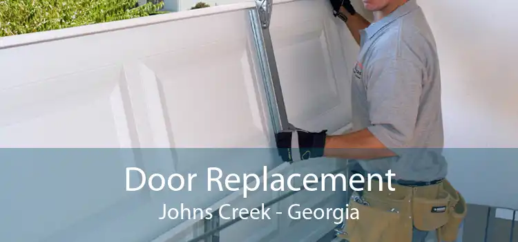 Door Replacement Johns Creek - Georgia